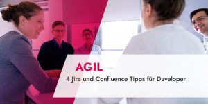 4 Jira und Confluence Tipps für Developer 