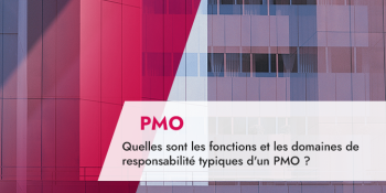 Quelles sont les fonctions et les domaines de responsabilité typiques d'un PMO